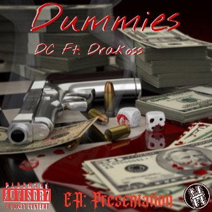 Dummies Ft, Drakoss