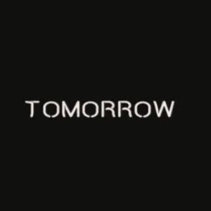 Tomorrow - завтра 