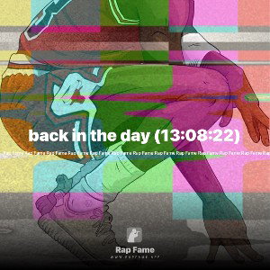 back in the day (13:08:22)