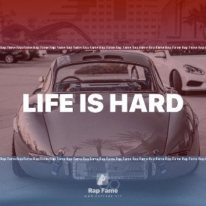 life is hard