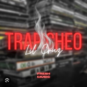 Trapicheo [ Lil Cruz & Fresh point music ]