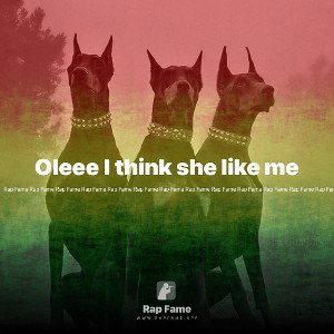 Oleee I think she like me