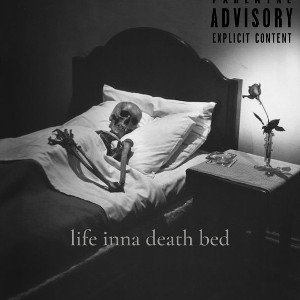 Life inna death bed
