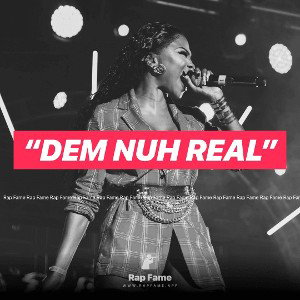  “Dem Nuh Real”