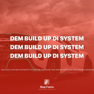 Dem build up di system