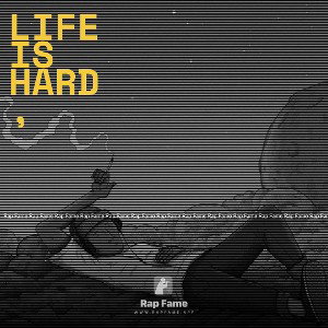 Life is hard,