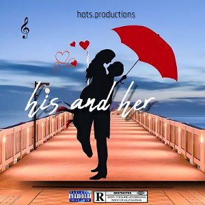 "his and her" - chill lo-fi / RnB type beat