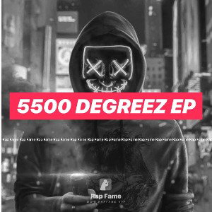 5500 Degreez EP