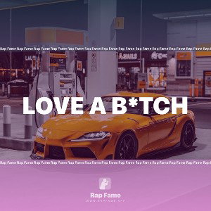 Love a B*tch