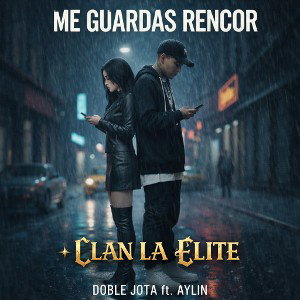 ⚡️♥️NO TE GUARDO RENCOR♥️⚡️ Jk_Urban ft.Aylin