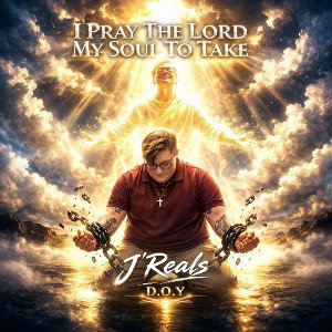 I Pray The Lord My Soul To Take