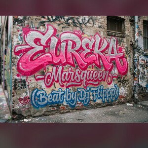 Eureka -Marsqueen (beat by Dj Flippp)