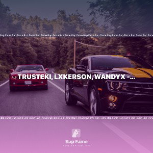 trusteki, LXKERSON, WANDYX - SENTA GOSTO!