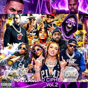 Pimp squad cipher vol.2