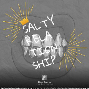 SalTy ReLaTionShip🫥