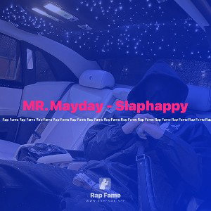 MR. Mayday - Slaphappy