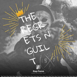 the regrets n guilt