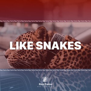 like snakes 