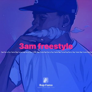 3am freestyle 