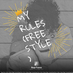 my rules (freestyle)