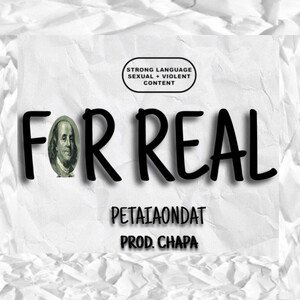 For Real by petaiaondat