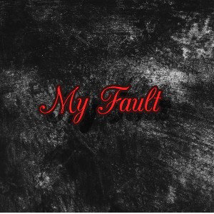 TAYBOW LTT_ MY FAULt