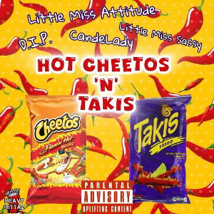 Hot Cheetos ‘n’ Takis 