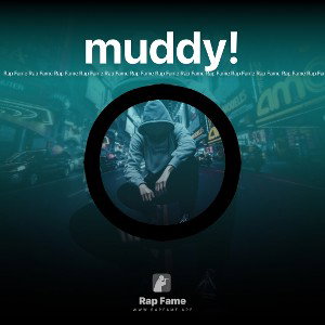 muddy!