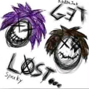 GET LOST!