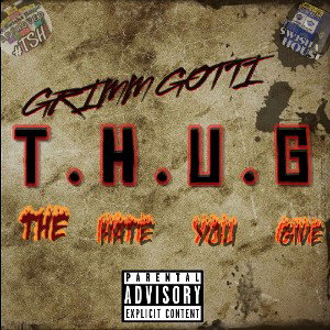 T.H.U.G.(The Hate U Give)