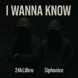 I wanna know