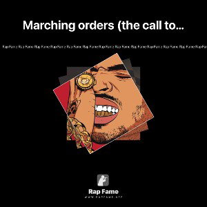 Marching orders (the call to war&the betrayal)