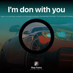 I’m don with you 