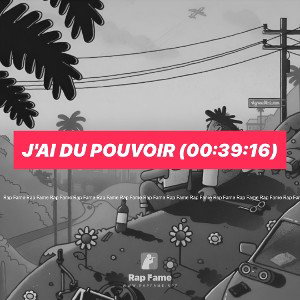 J'ai du Pouvoir (00:39:16)