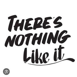 It's NOTHING LIKE IT
