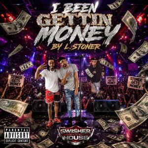 L.Stoner - I been gettin money  2026