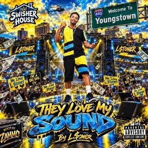 L.Stoner They love My sound 