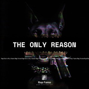 The only reason 