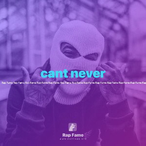 cant never