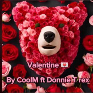 valentine feat Donnie T Rex