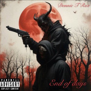 Donnie T rex - end of days