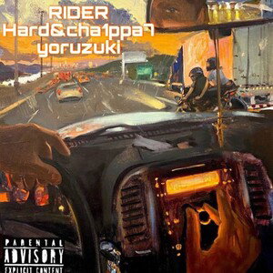 RIDER(ft.Hard Memories,yoruzuki)