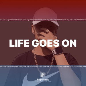 life goes on