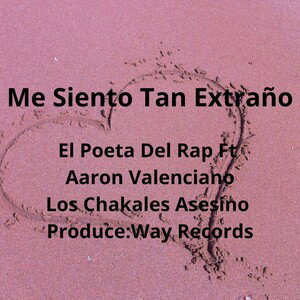 Me Siento Tan Extraño