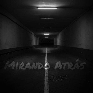 ⏪🔸Mirando Atrás - Claper 🔸 ⏪