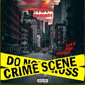 Lay Em Down