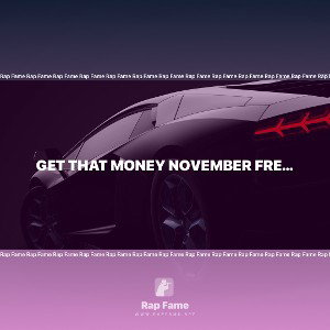get that money November freestyle 
