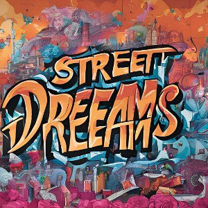 Street Dreams