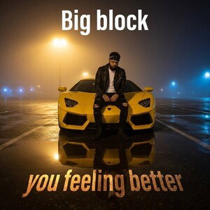 you feeling better 