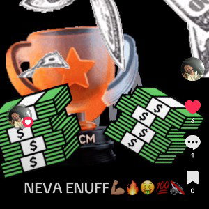 NEVA ENUFF 🤑😉💪🏽🗣️🔥💨
